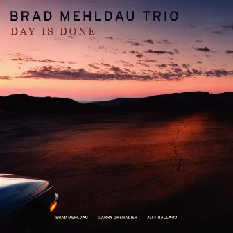 Day Is Done (Deluxe Version) by Brad Mehldau Trio