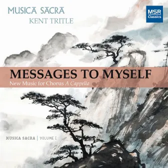 Messages to Myself - New Music for Chorus by Unknown Artist