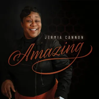 Amazing by Jermia Cannon