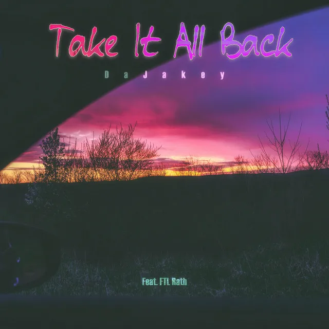 Take It All Back