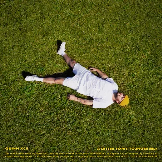 A Letter To My Younger Self by Quinn XCII