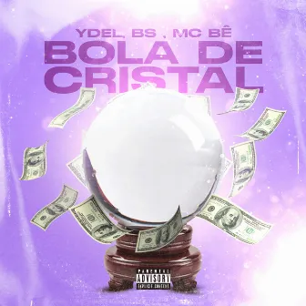 Bola de Cristal by Ydel