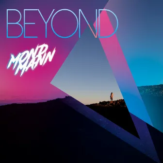 Beyond by Mondmann