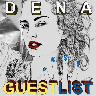 Guest List by Dena