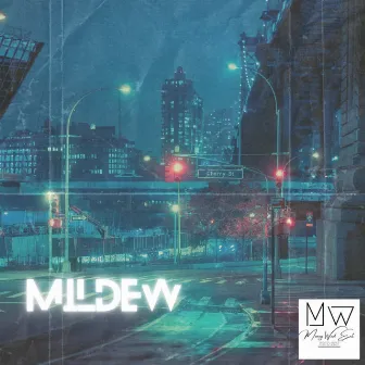 Mildew by MC Artigo