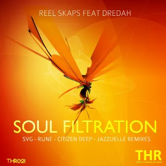 Soul Filtration (Including Remixes) by Reel Skaps