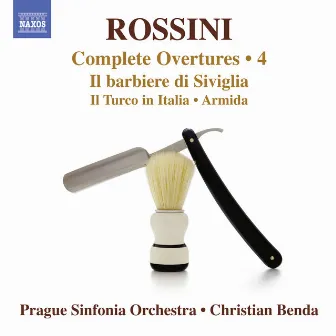 Rossini: Complete Overtures, Vol. 4 by Prague Sinfonia