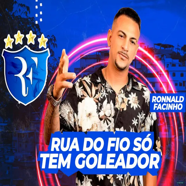 Rua do Fio Só Tem Goleador