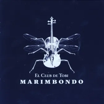 Marimbondo by El Club De Tobi