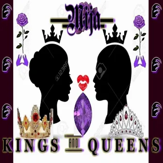 Kings and Queens by Mija