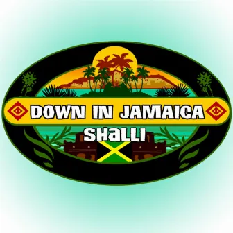 Down In Jamaica by Shalli