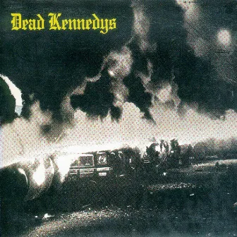 Fresh Fruit For Rotting Vegetables by Dead Kennedys