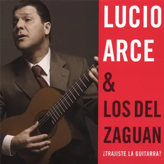 ¿Trajiste La Guitarra? by Los Del Zaguán