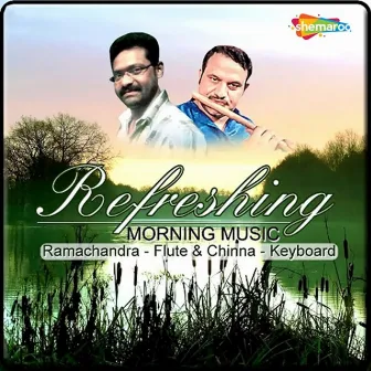 Refreshing Morning Music by Ramachandra Murthy