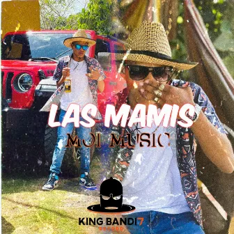 Las Mamis by MOI MUSIC