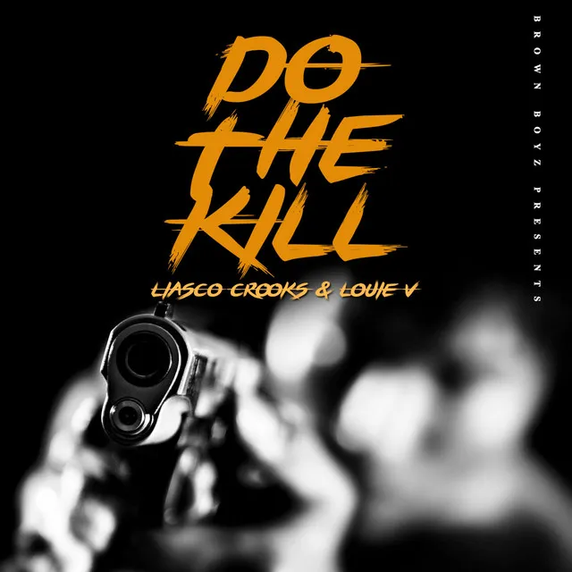 Do the Kill