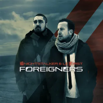 Foreigners by Le First