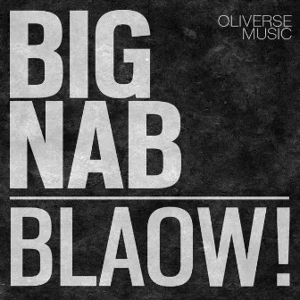 Blaow! by Big Nab