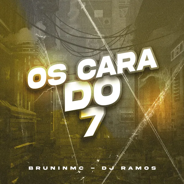 Os Cara do 7