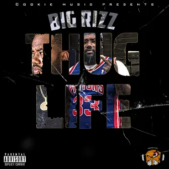 Thug Life by Big Rizz