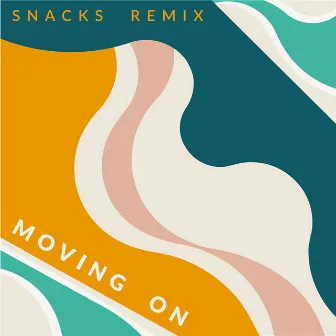 Moving on (Snacks Remix) by Snacks