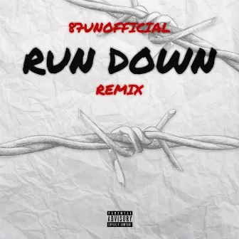 Run Down (Remix) by 87