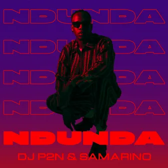 Ndunda by DJ P2N