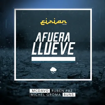 Afuera Llueve by Eirian Music