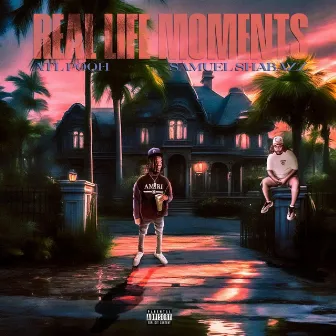 Real Life Moments by ATL Pooh