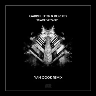 Black Voyage Remix by Gabriel D'or & Bordoy