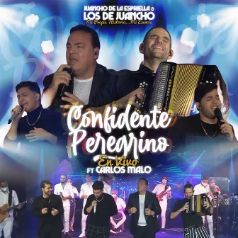 Confidente Peregrino (En Vivo) by Los de Juancho