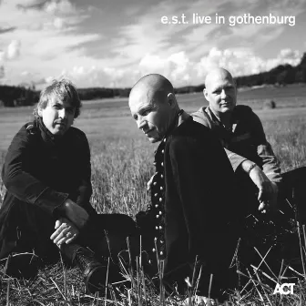 Live in Gothenburg by Esbjörn Svensson Trio