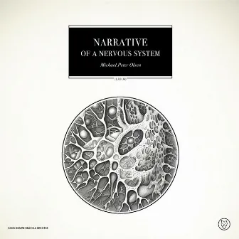 Narrative Of A Nervous System by Michael Peter Olsen