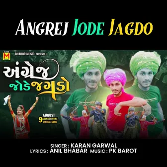 Angrej Jode Jagdo by 