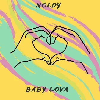 Baby Lova by Noldy