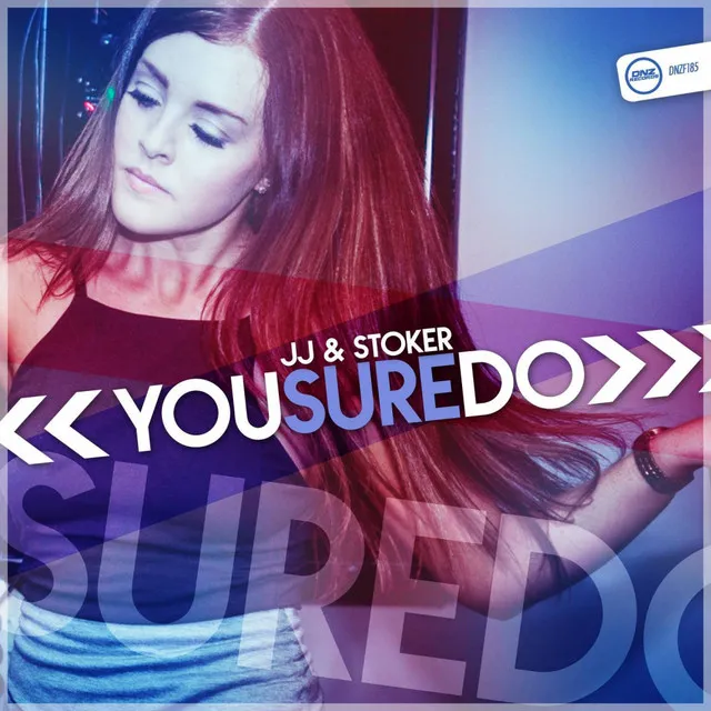 You Sure Do - Original Mix