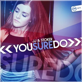 You Sure Do by Stoker