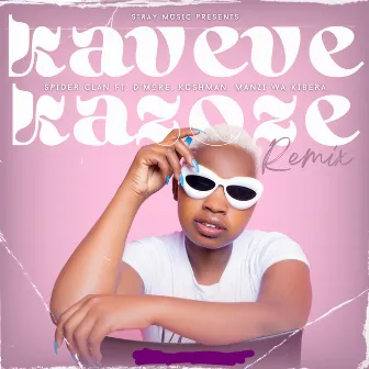 Kaveve Kazoze (Remix) by Unknown Artist