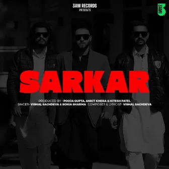 Sarkar by Sonia Sharma