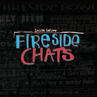 Fireside Chats by Jason Griff