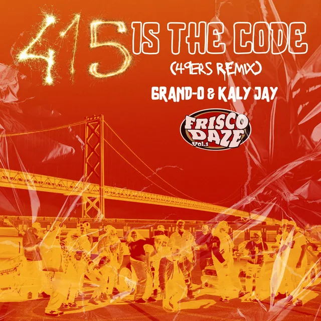 415 Is The Code (49ers) [49ers Remix]