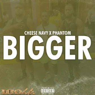 Bigger by Phantom