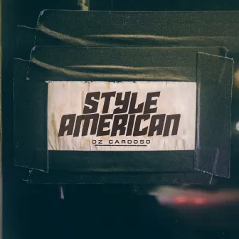 Style American by Dz Cardoso