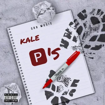 P's by kale