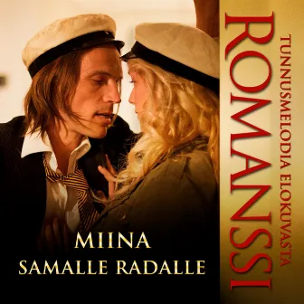 Samalle Radalle by Miina