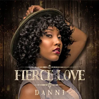 Fierce Love by Danni