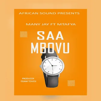 Saa Mbovu by 