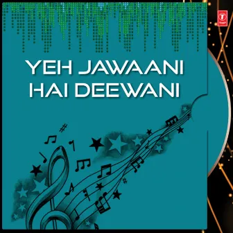 Yeh Jawaani Hai Deewani by Sonali Patel