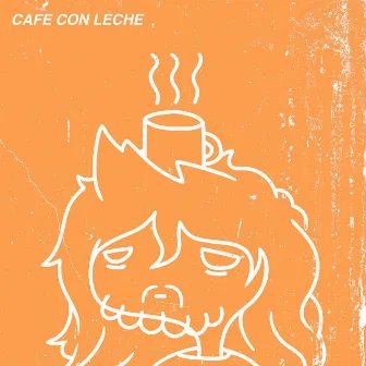 CAFÉ CON LECHE by Eluzai