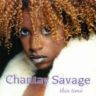 This Time by Chantay Savage